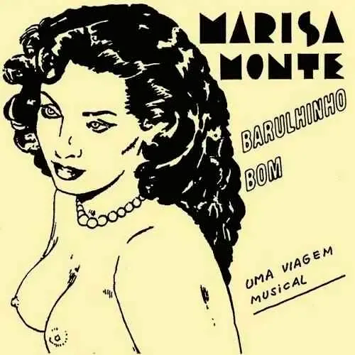 Barulhinho Bom — Marisa Monte (homenagem a Carlos Zéfiro)
